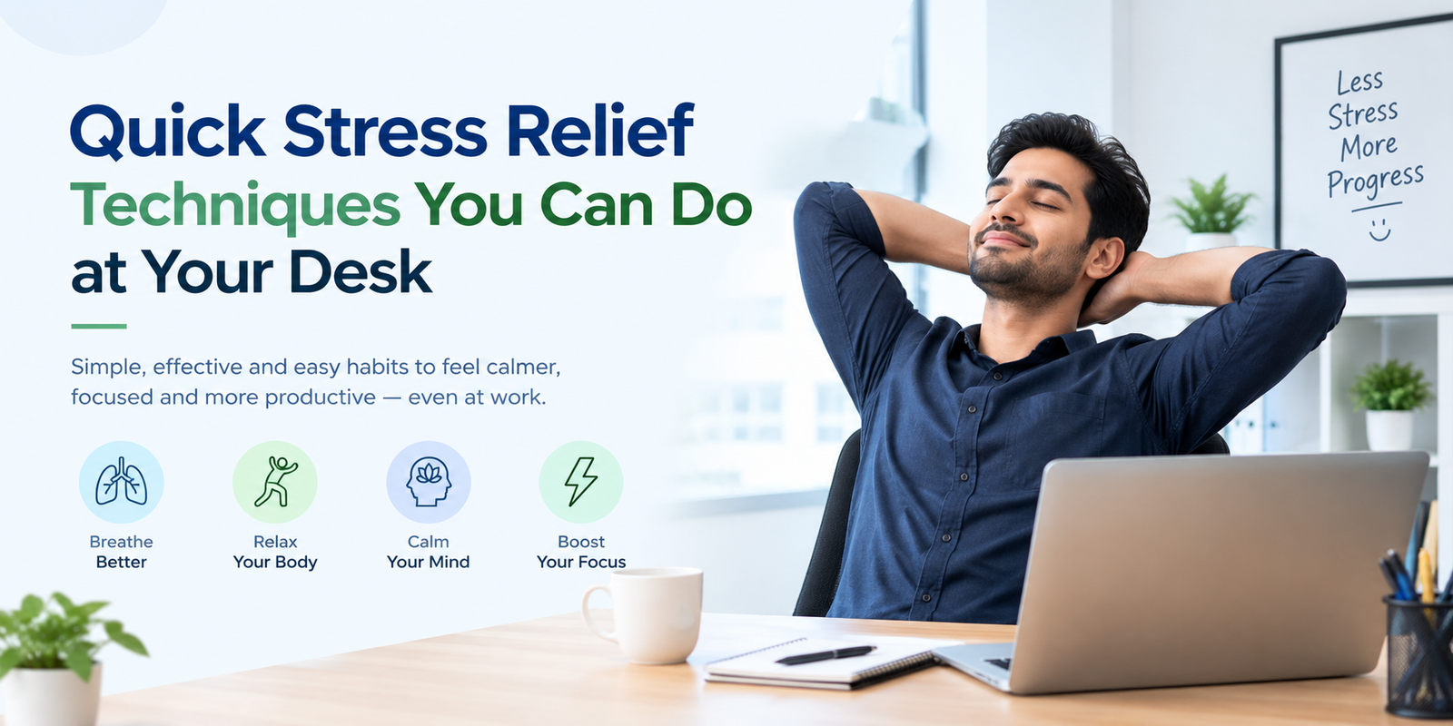 Quick Stress Relief Techniques You Can Do at Your Desk